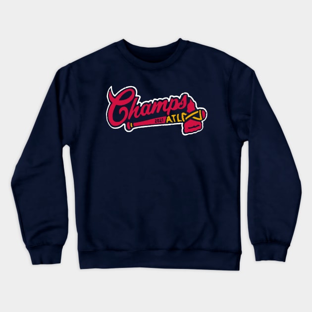 ATLANTA CHAMPS 2021 Crewneck Sweatshirt by thedeuce